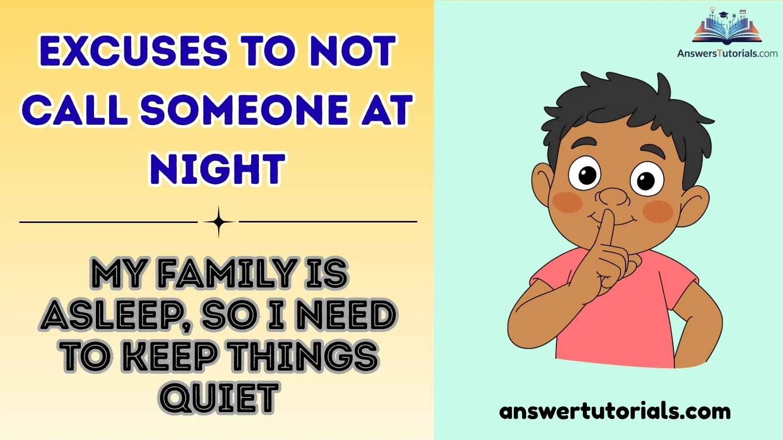 Excuses to Not Call Someone at Night