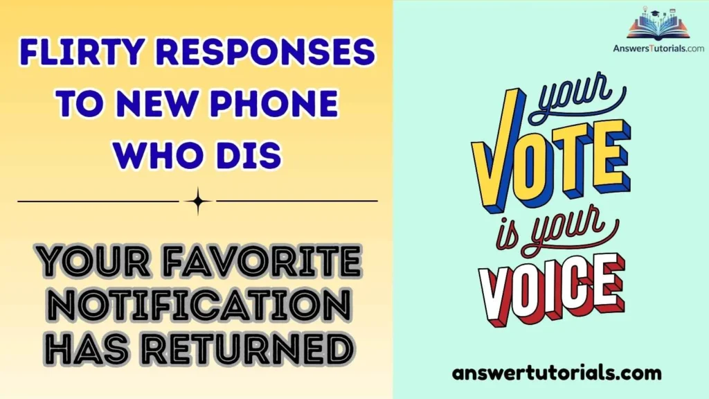 Flirty Responses to New Phone Who Dis