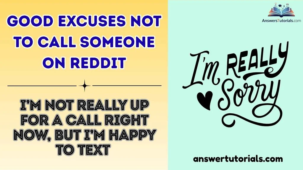 Good Excuses Not to Call Someone on Reddit