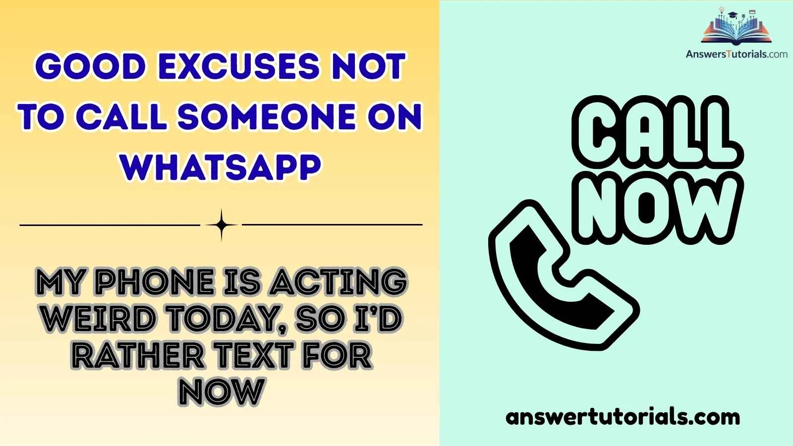 Good Excuses Not to Call Someone on WhatsApp