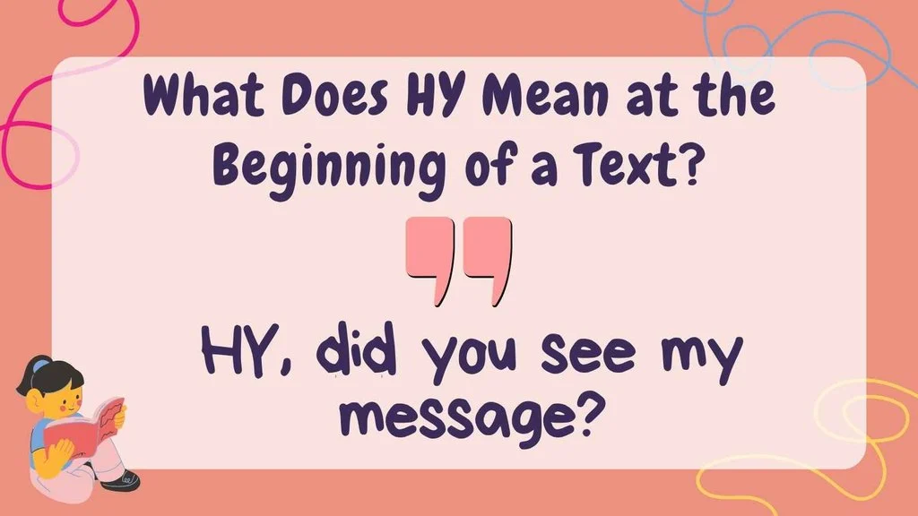 What Does HY Mean at the Beginning of a Text?