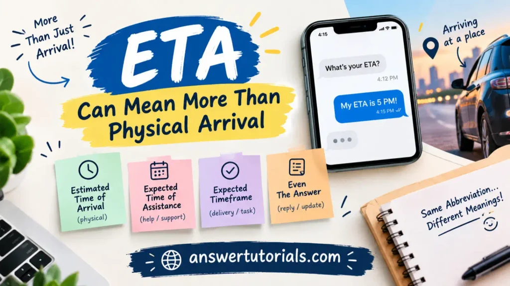 ETA Can Mean More Than Physical Arrival 💻