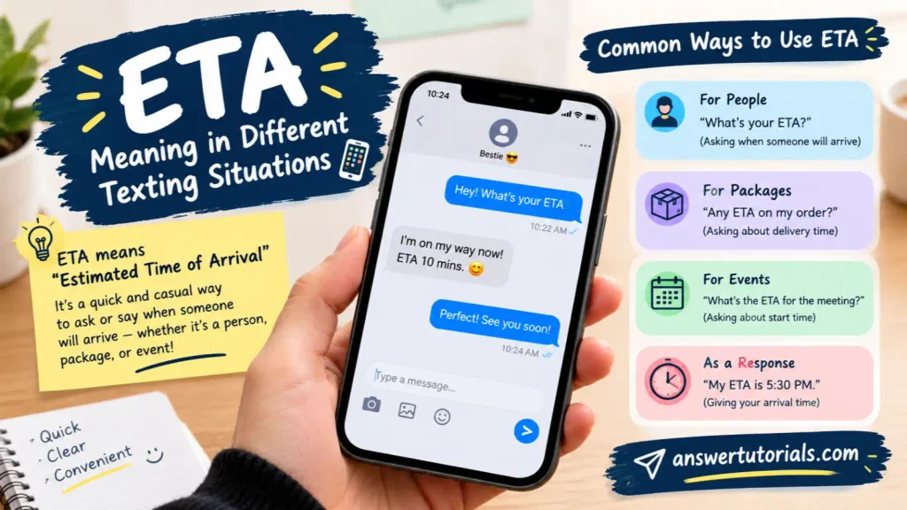 ETA Meaning in Different Texting Situations 📲