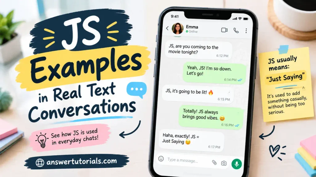 JS Examples in Real Text Conversations 💬