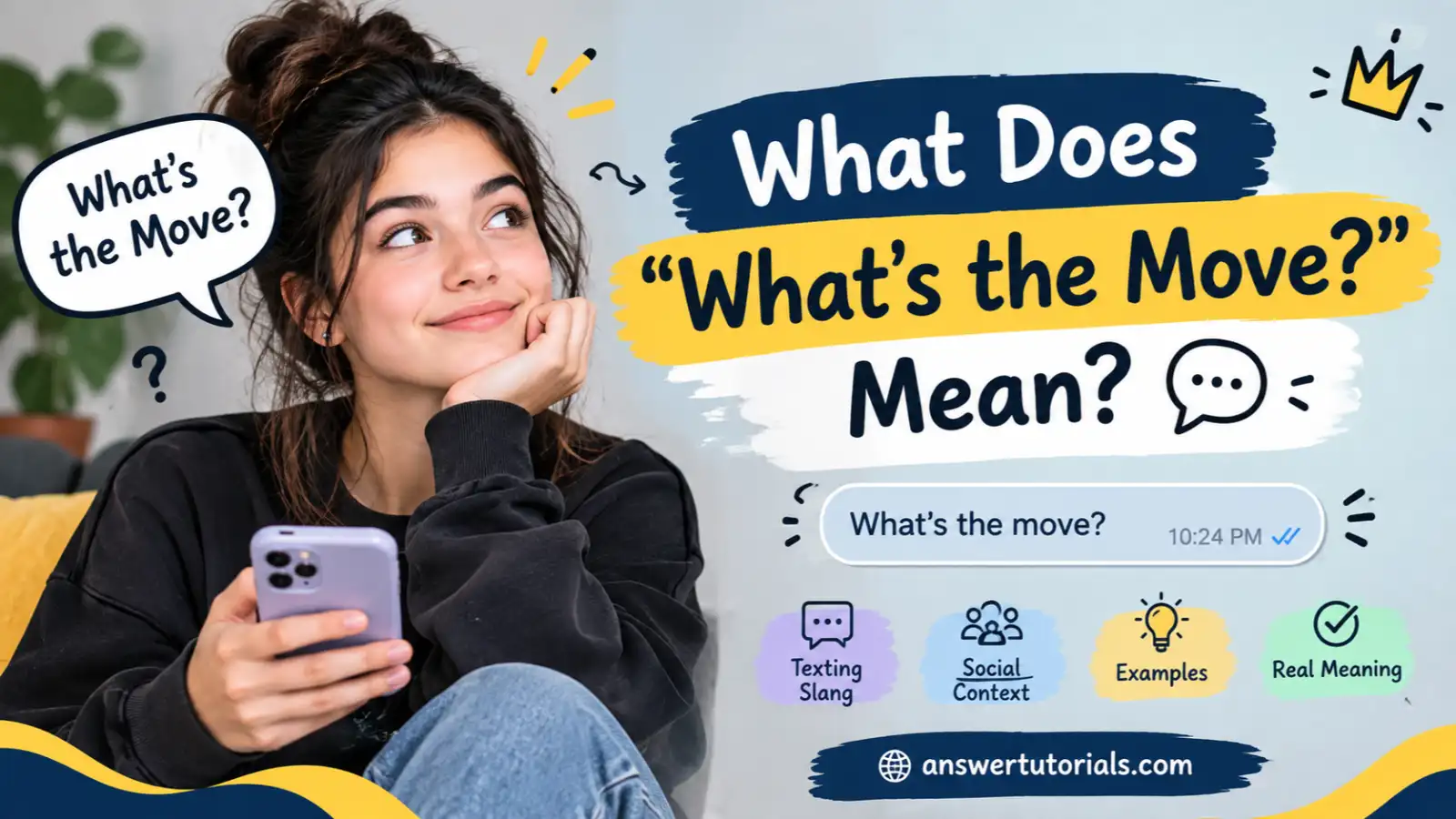 What Does What’s the Move Mean