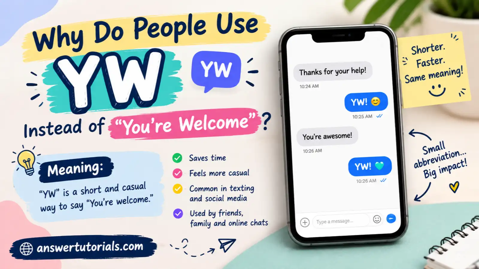 Why Do People Use YW Instead of “You’re Welcome”? 💬