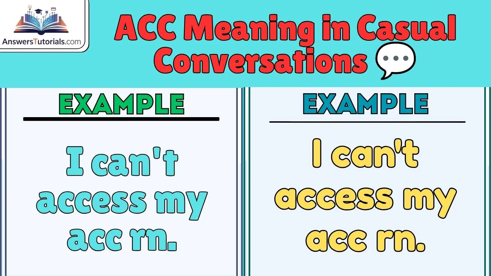 ACC Meaning in Casual Conversations