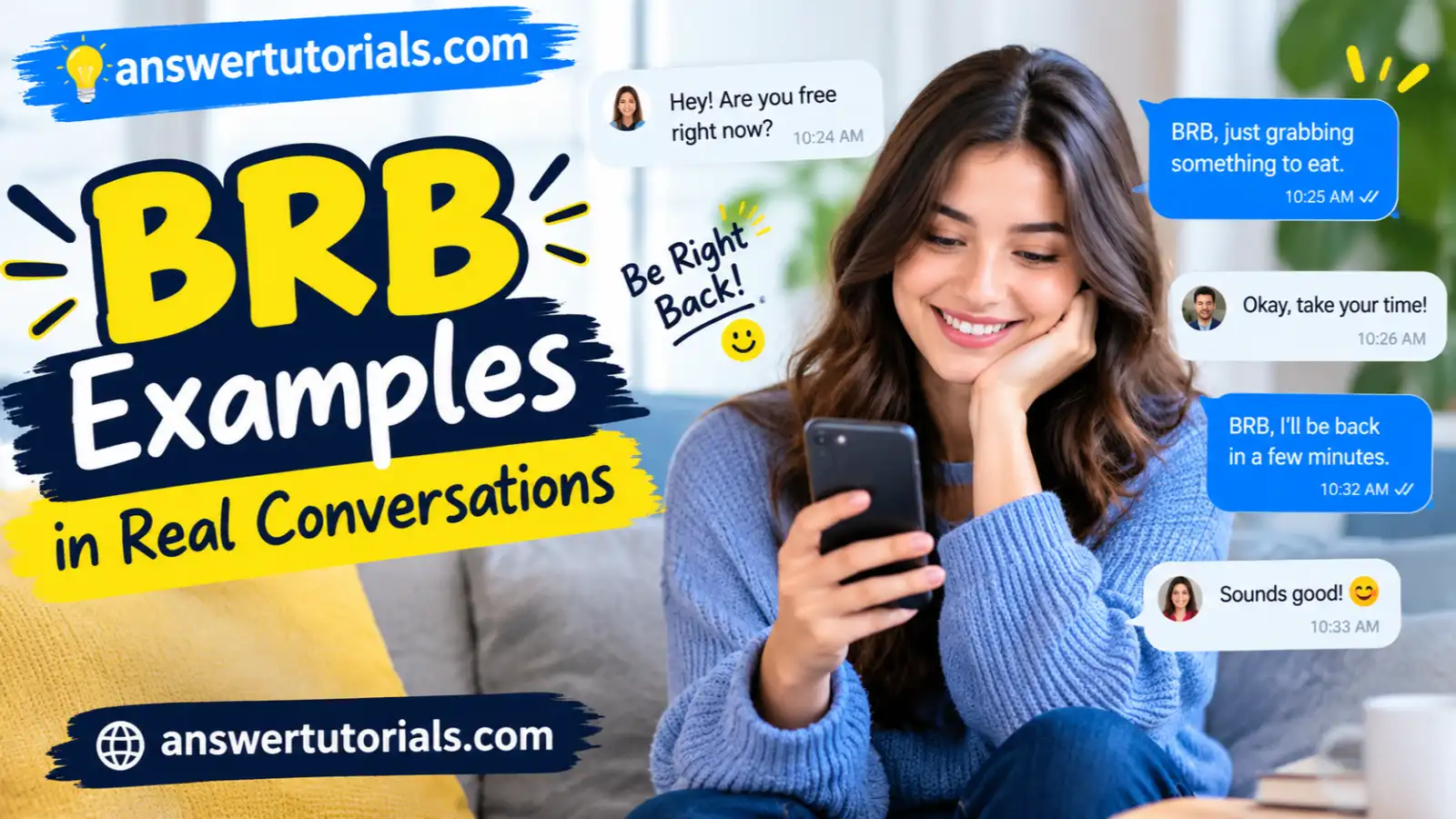 BRB Examples in Real Conversations