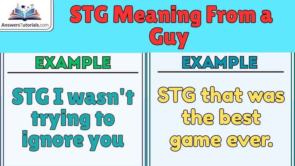 STG Meaning From a Guy