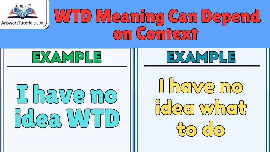 WTD Meaning Can Depend on Context