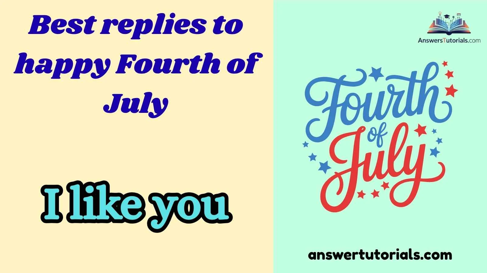 Best replies to happy Fourth of July