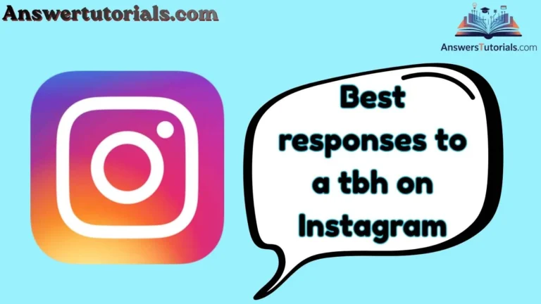 Best responses to a tbh on Instagram