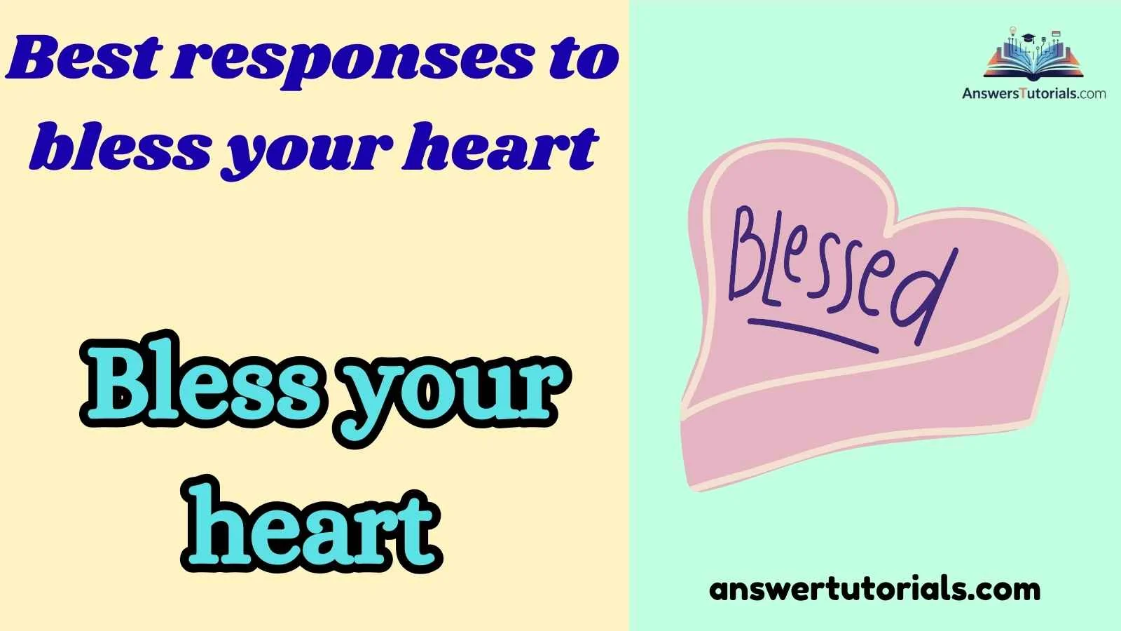 Best responses to bless your heart