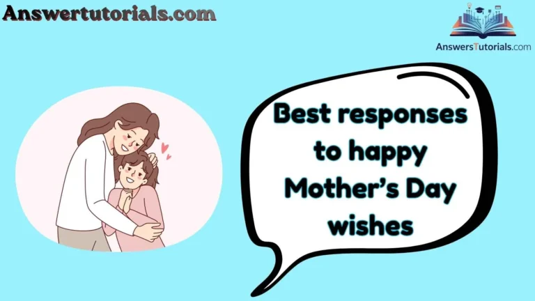 282+ Best Responses to Happy Mother’s Day Wishes Thoughtful (2026)