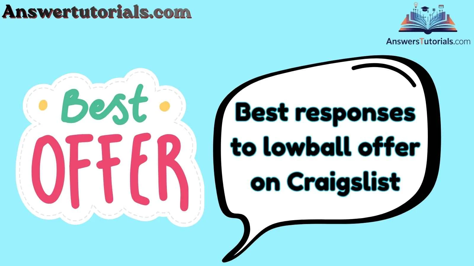 Best responses to lowball offer on Craigslist