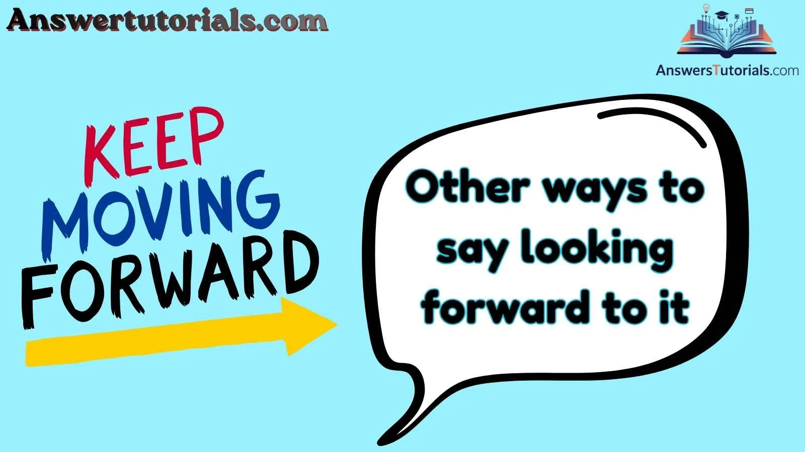 Other ways to say looking forward to it