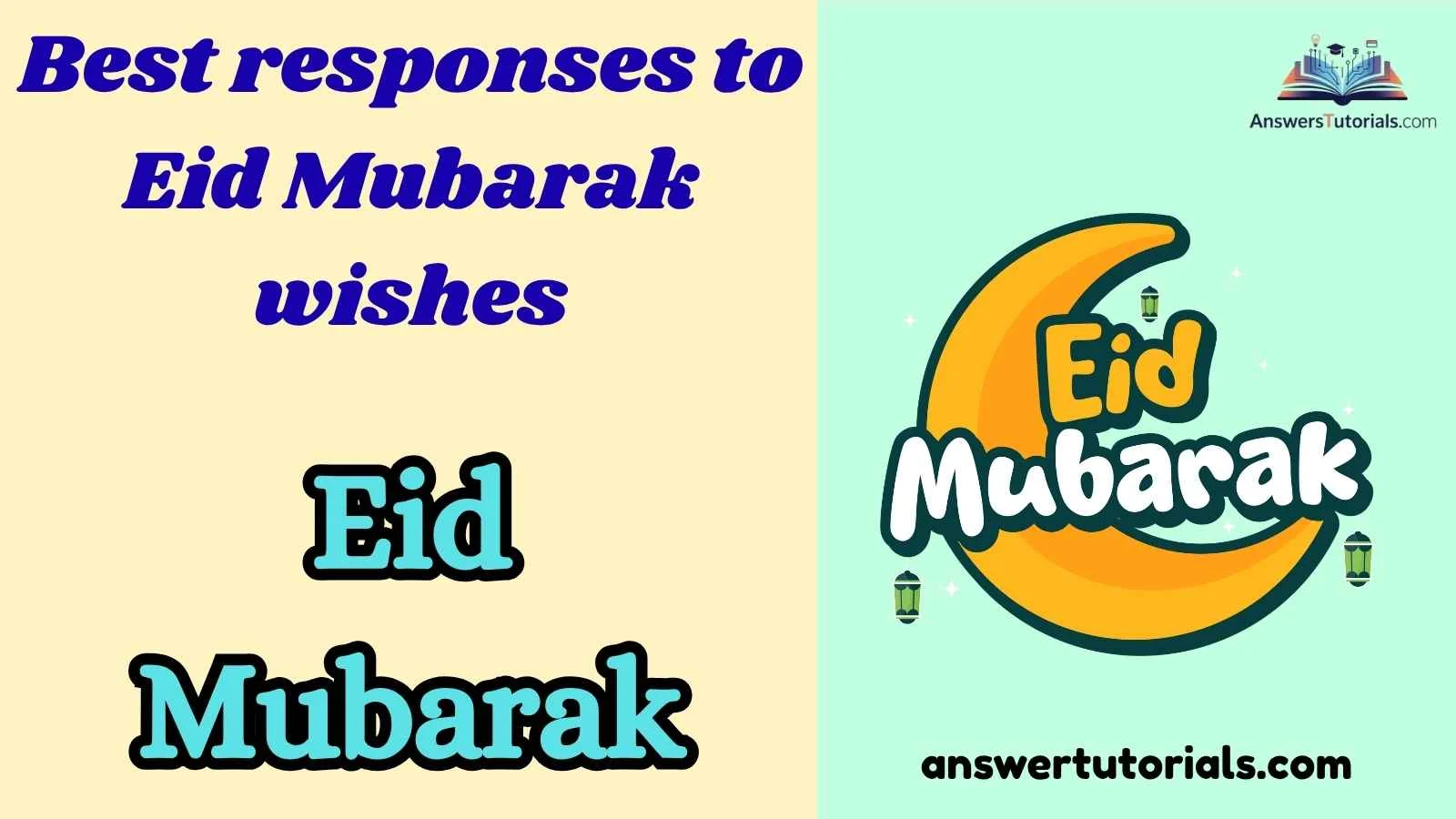Best responses to Eid Mubarak wishes