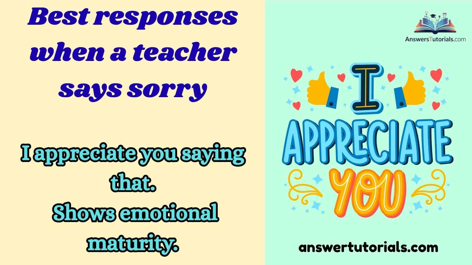 Best responses when a teacher says sorry