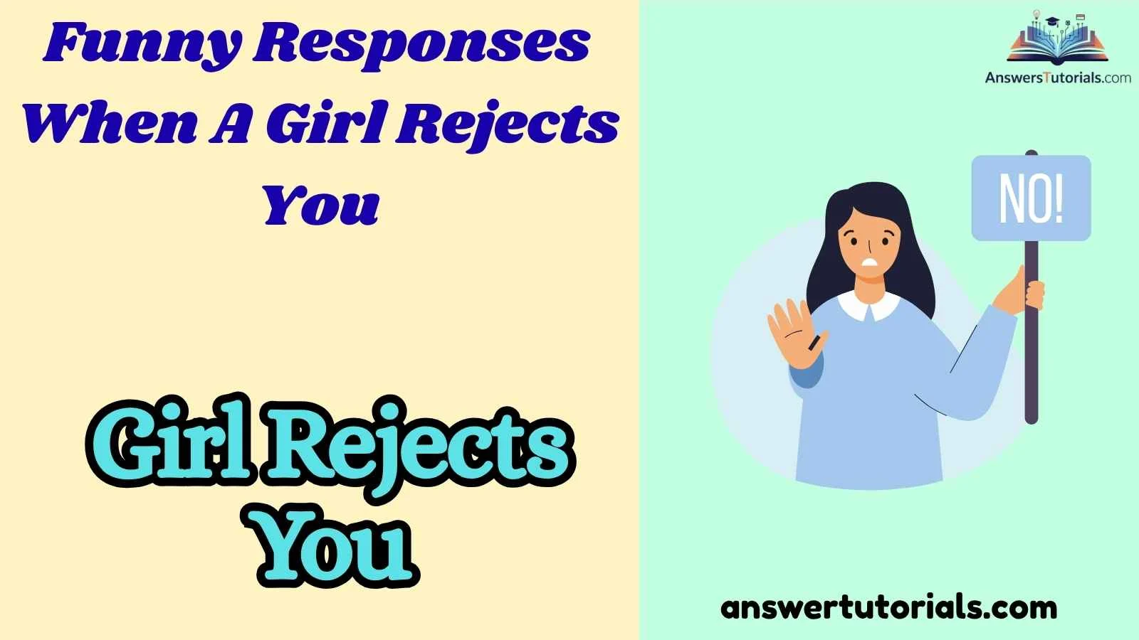 Funny Responses When A Girl Rejects You