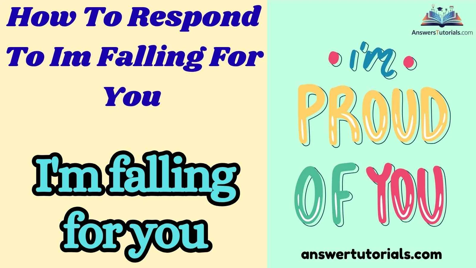 How To Respond To Im Falling For You