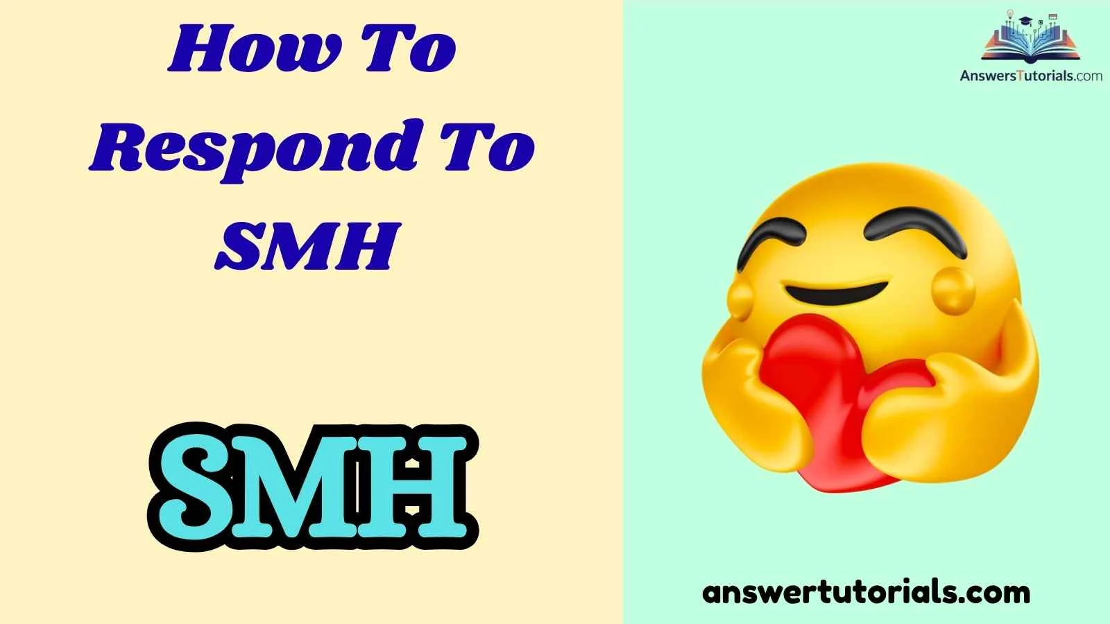 How To Respond To SMH