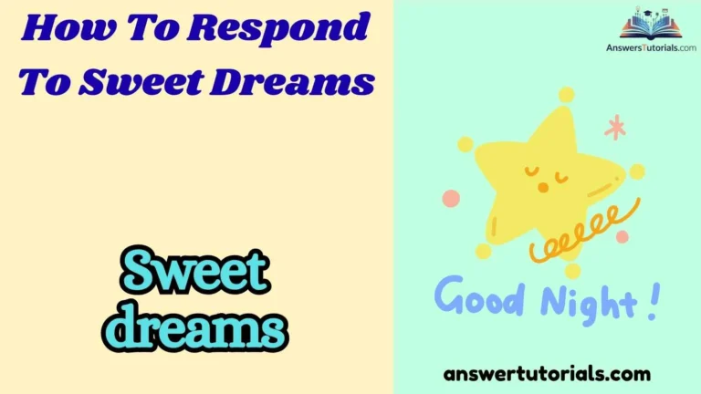 How To Respond To Sweet Dreams