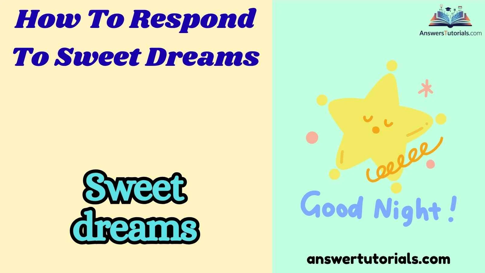 How To Respond To Sweet Dreams
