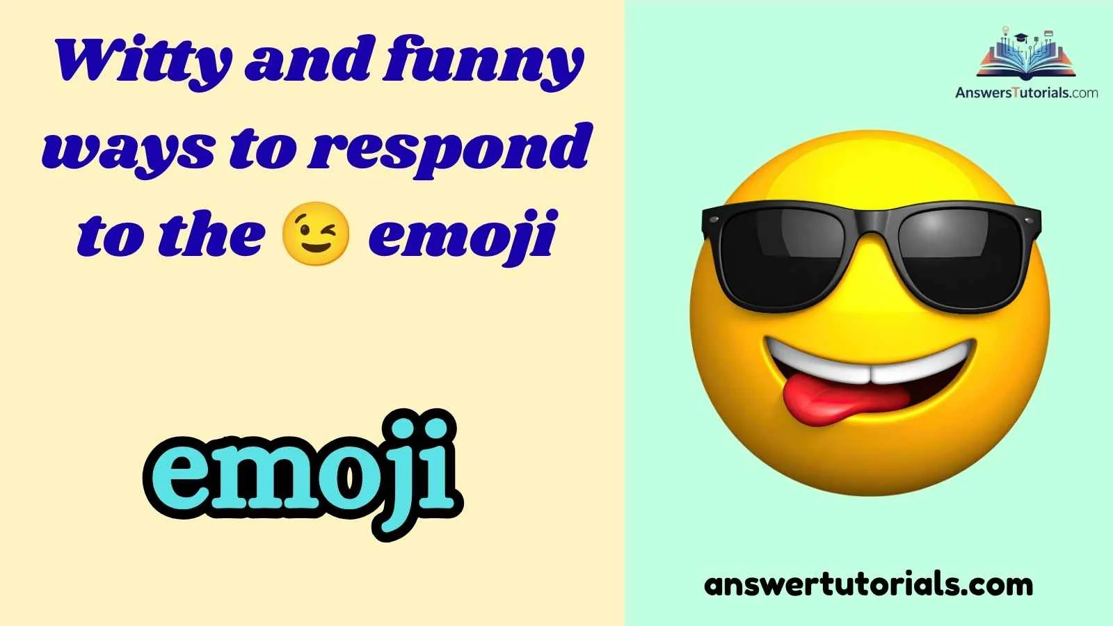Witty and funny ways to respond to the 😉 emoji