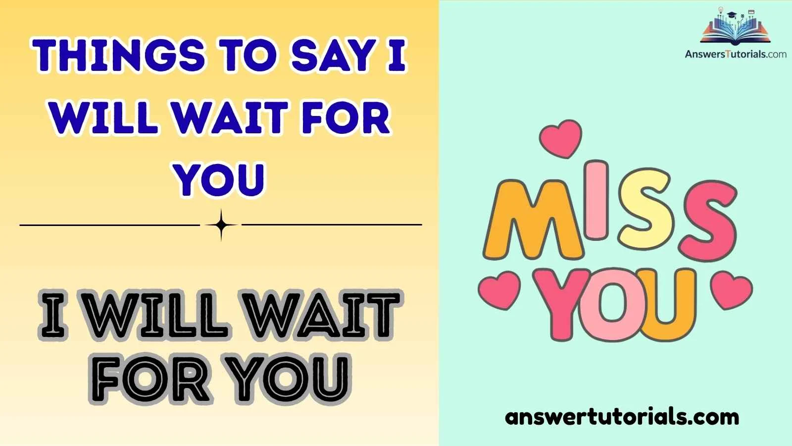 Things to Say I Will Wait for You