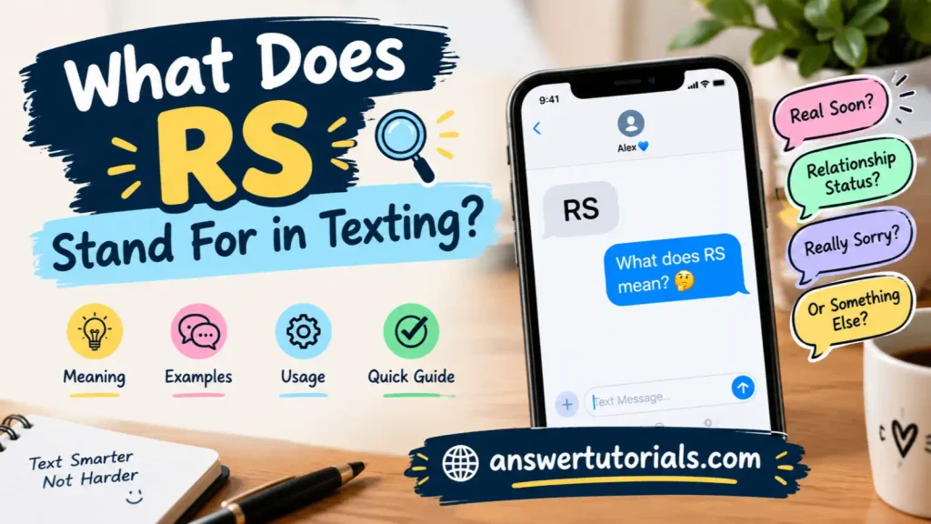 What Does RS Stand For in Texting