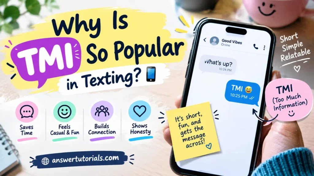 Why Is TMI So Popular in Texting
